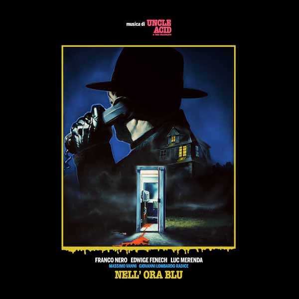 UNCLE ACID & THE DEADBEATS / Nellf Ora Blu (slip) NEW !!