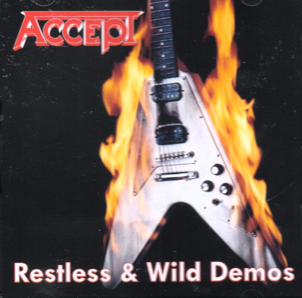 ACCEPT / Restless  & Wild Demos 