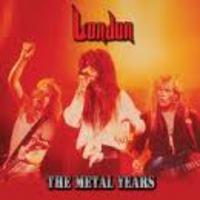 LONDON / The Metal Years