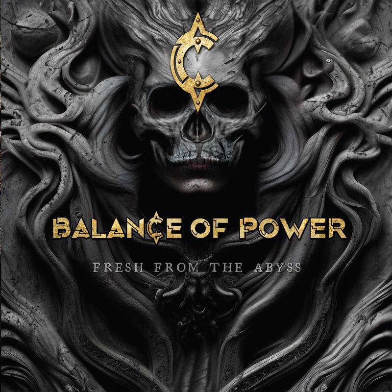 BALANCE OF POWER / Fresh From The Abyss (digi) Vo.ƂȂĕI