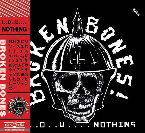 BROKEN BONES / I..O..U....Nothing + Live 100 Club (2020 reissue)@TF|XgJ[h
