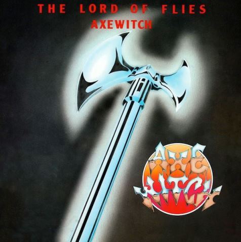 AXEWITCH / The Lord of Flies + 7@i2019reissue)