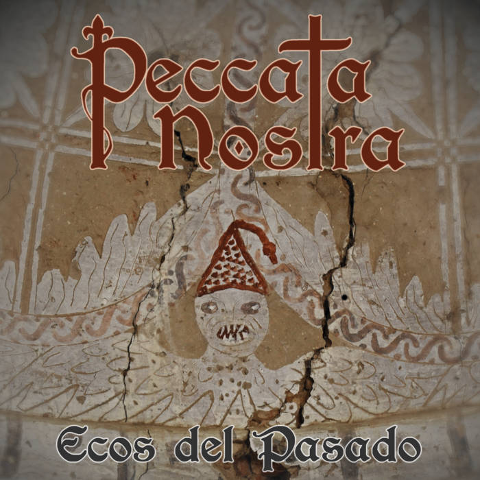 PECCATA NOSTRA / Ecos del pasado 