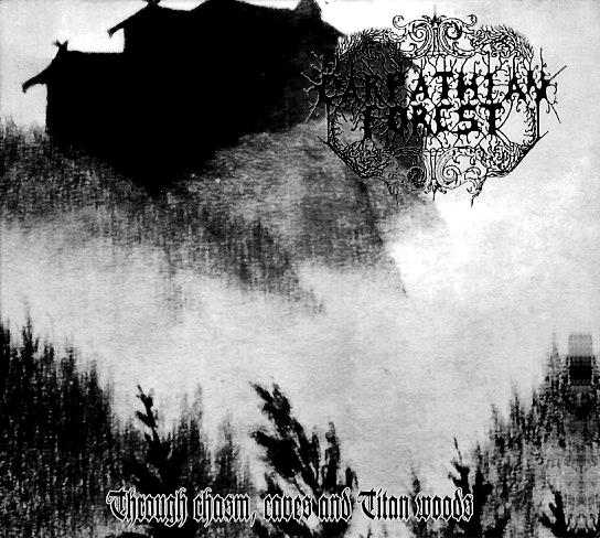 CARPATHIAN FOREST / Through ChasmCCaves and Titan Woods