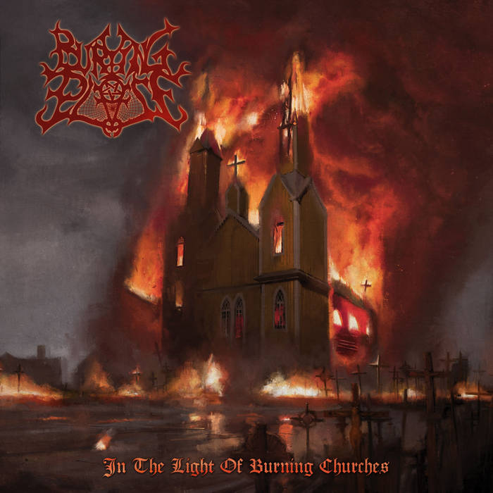 BURYING PLACE / In The Light Of Burning Churches