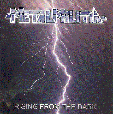 METAL MILITIA / Rising from the Dark i1993/2024 reissue)