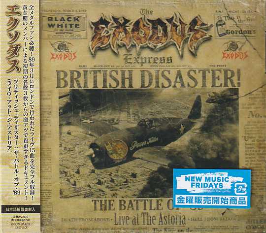 EXODUS / British DisasterFThe Battle of f89 (Live At The Astoria) ()