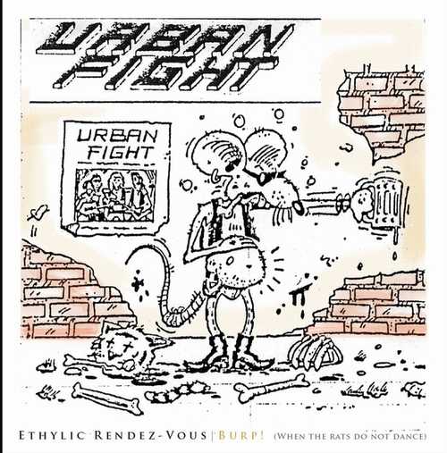 URBAN FIGHT / Ethylic Rendez-Vous + Burp! (slip/1988-91/2024 reissue)