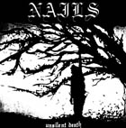 NAILS / Unsilent Death