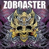 ZOROASTER / Matador (digi)