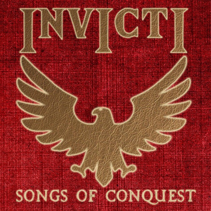INVICTI / Songs of Conquest