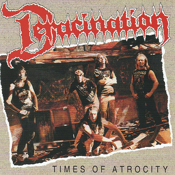 DERACINATION / Times of Atrocity (2CD/2018 reissue)