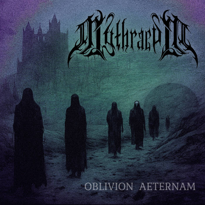 MYTHRAEUM / Oblivion Aeternam (digi)