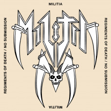 MILITIA / Regiments of Death + No Submission LP 44pt@Wt