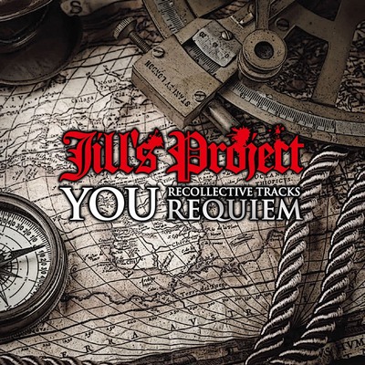 Jill's Project feat.YOU / YOU RECOLLECTIVE TRACKS-REQUIEM-