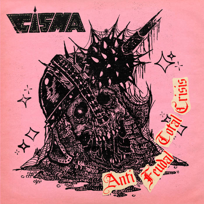 CISMA / Anti Feudal Total Crisis CD (BO2̃Jo[Ij