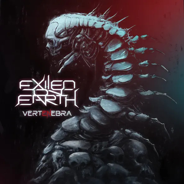 EXILED ON EARTH / Vertenebra