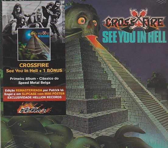 CROSSFIRE / See You in Hell + 1 (slip/poster)  (2022 reissue)