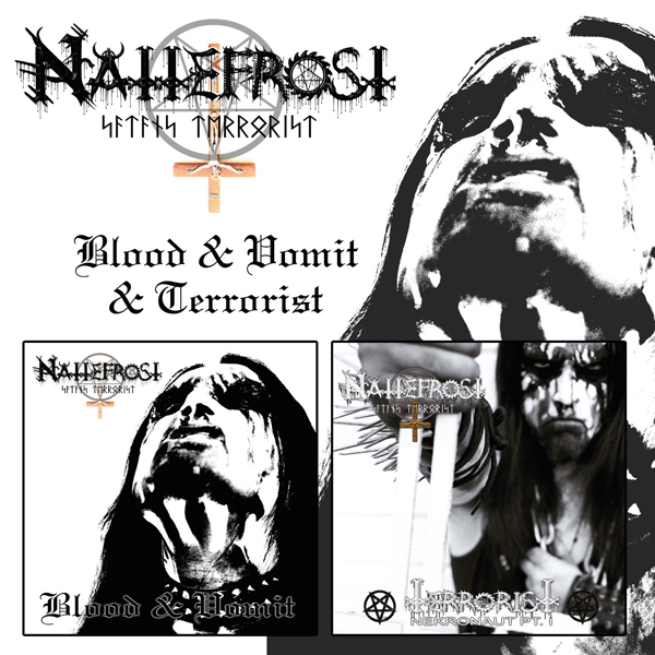 NATTEFROST / Blood & Vomit & Terrorist (2CD)
