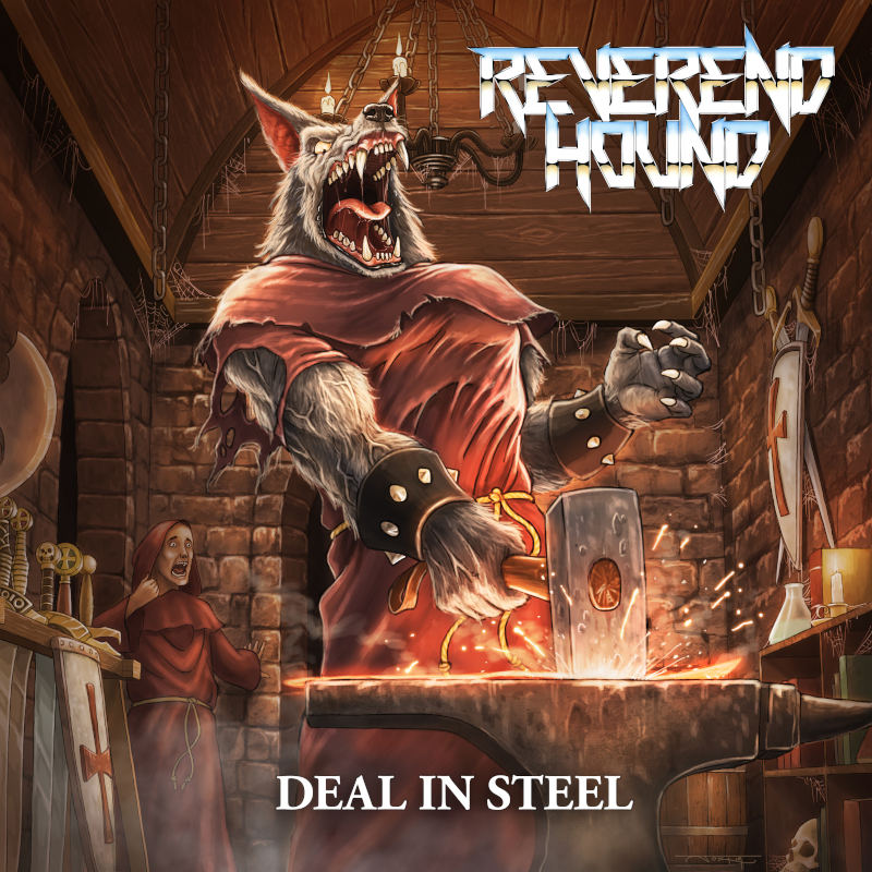 REVEREND HOUND / Deal In Steel