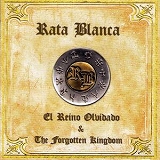 RATA BLANCA / El Reino Olvidado & The Forgotten Kingdom (2CD)
