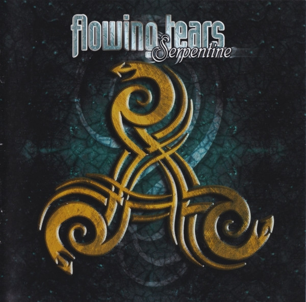 FLOWING TEARS / Serpentine@()