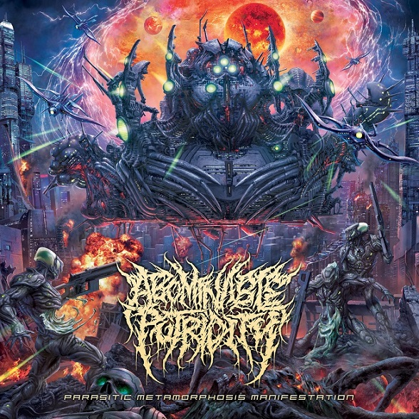 ABOMINABLE PUTRIDITY / Parasitic Metamorphosis Manifestation