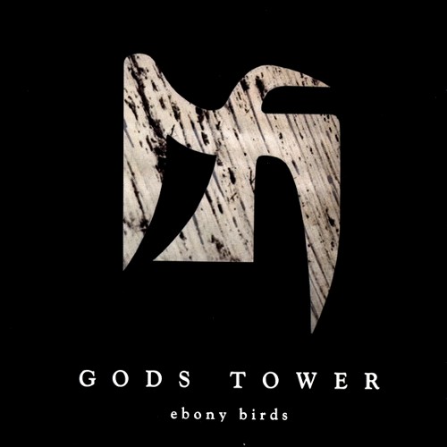GODS TOWER / Ebony Birds () 