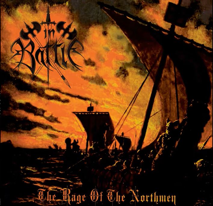 IN BATTLE / The Rage of the Northmen (1998/2024 reissue)