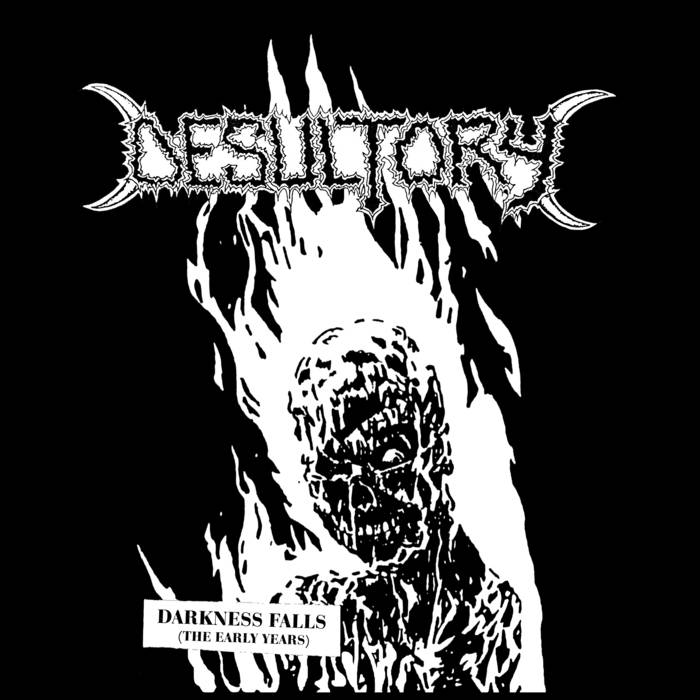 DESULTORY / Darkness Falls (The Early Years)