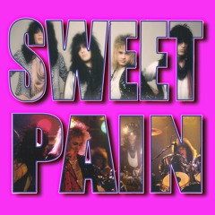 SWEET PAIN / Sweet Pain (2024 reissue) Ƀ[xI