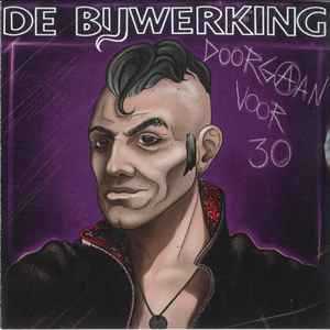 DE BIJWERKING / Doorgaan voor 30