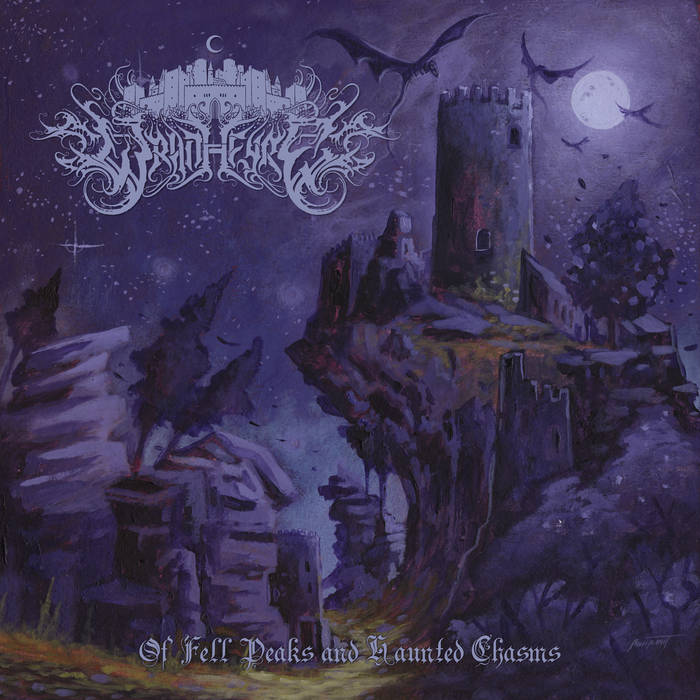 WRAITHFYRE / Of Fell Peaks and Haunted Chasms (fBbNubNVIj