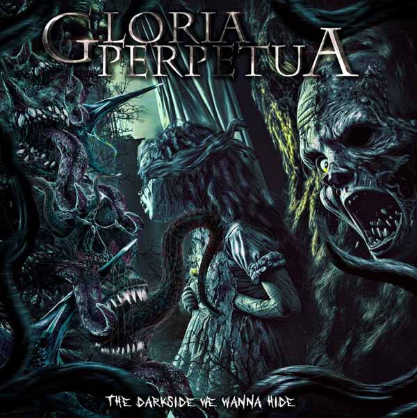 GLORIA PERPETUA / The Darkside We Wanna Hide@iuWEfBbNp[Ij