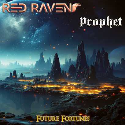 RED RAVEN/PROPHET / Future Fotrunes (80's Melodious HR/HM !)