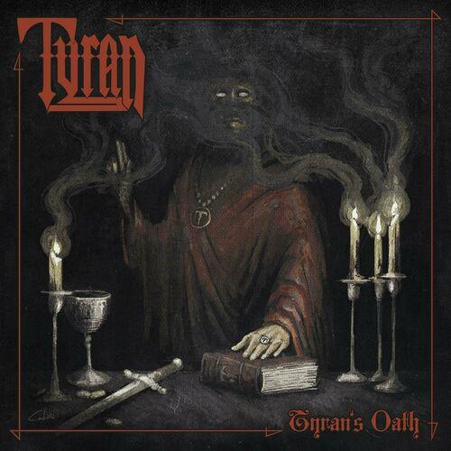 TYRAN / Tyran's Oath