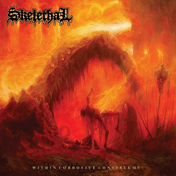 SKELETHAL / Within Corrosive Continuums