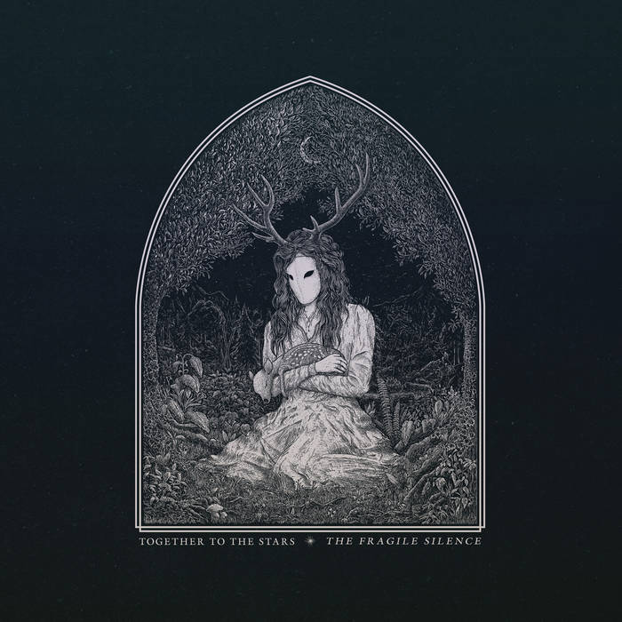 TOGETHER TO THE STARS / The Fragile Silence (digi)
