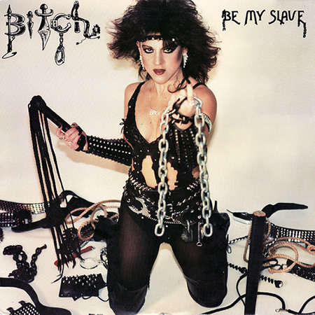 BITCH / Be My Slave islip/Poster/2022 reissue)