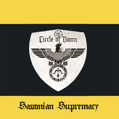 CIRCLE OF DAWN / Savonian Supremacy (digi) (2024 reissue)