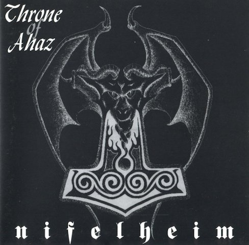 THRONE OF AHAZ / Nifelheim (1995) + demos (digi/reissue)