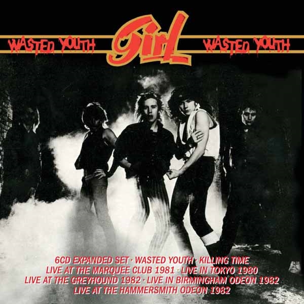 GIRL / Wasted Youth (6CD Expanded Box)