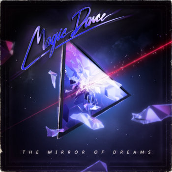 MAGIC DANCE / The Mirror of Dreams (2024 reissue) 