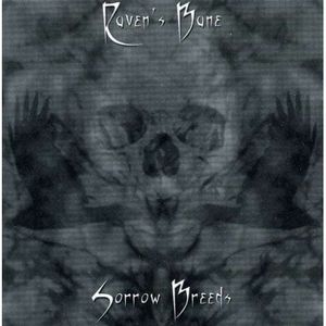 RAVEN'S BANE / Sorrow Breeds