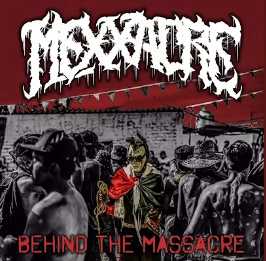 MEXXACRE / Behind the Massacre