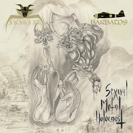 ABIGAIL/BARBATOS / wSexual Metal Holocaustx(split) (2023 reissue)