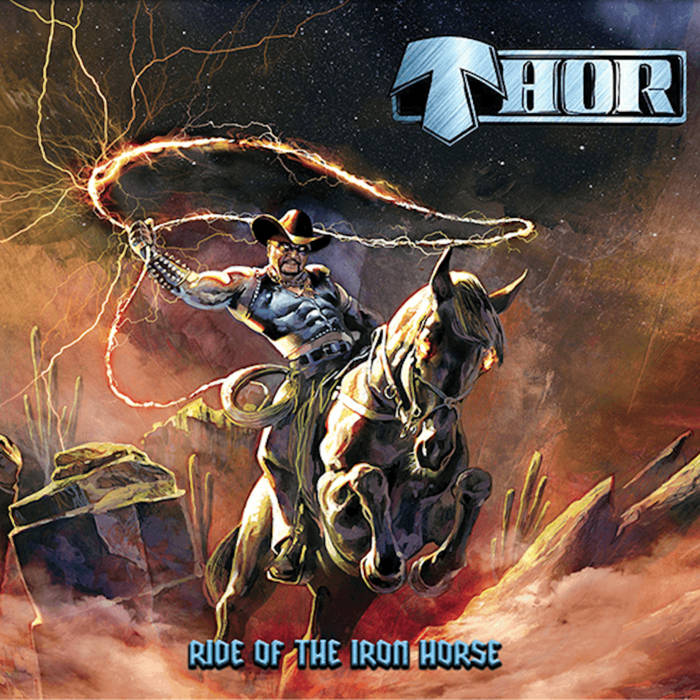 THOR / Ride Of The Iron Horse (digi)