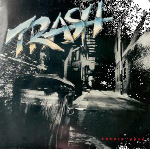 TRASH / Burnin' Rock (2024 reissue)