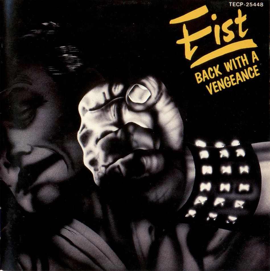 FIST / Back with a Vengeance@islip/2020 reissue)