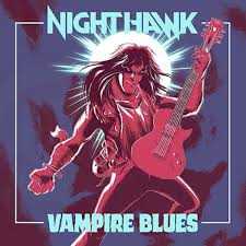 NIGHTHAWK(Sweden) / Vampire Blues (THUNDERMOTHERVocalj
